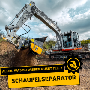 Schaufelseparator an einem Bagger. Es wird Erde gesiebt und es ist mit "Schaufelseparator, alles, was du wissen musst teil 2" beschriftet.
