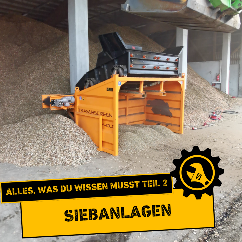 Eine orange-farbene traserscreen db40 lc Rüttelsiebanlage, welche Hackschnitzel siebt. mIT Der Beschriftung "Alles, was du wissen musst Teil 2. Siebanlagen